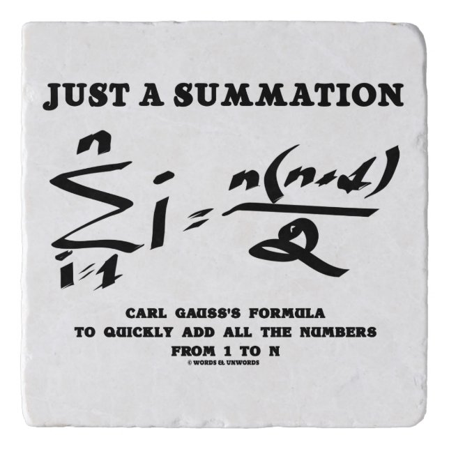 Just A Summation Math Equation Carl Gauss Formula Trivet (Front)