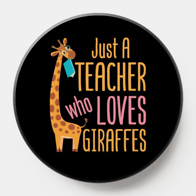 Just a Teacher Who Loves Giraffes PopSocket (Popsocket)
