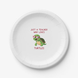Just a Teacher Who Loves Turtles Turtle Lover Educ Paper Plates