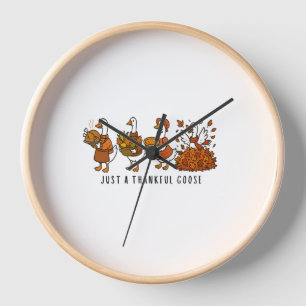 Just a Thankful Goose Happy Thankgiving Clock