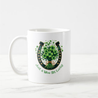 Just a Wee Bit Lucky Coffee Mug