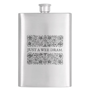 Just a Wee Dram Flask