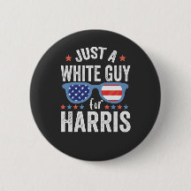 Just a White Guy For Harris Support President La