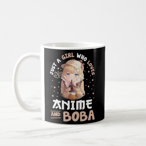 Just A Who Loves Anime And Boba Kawaii Japanese Fo Coffee Mug