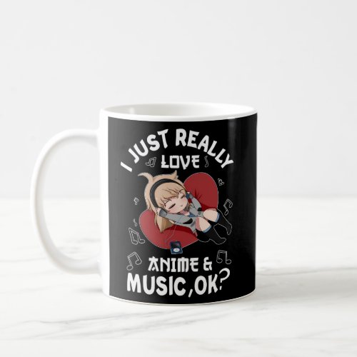 Just A Who Loves Anime And Music Animen Coffee Mug