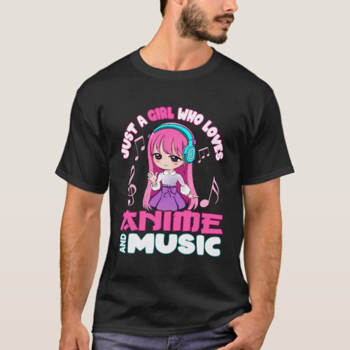 Just A Who Loves Anime And Music Chibi T_Shirt