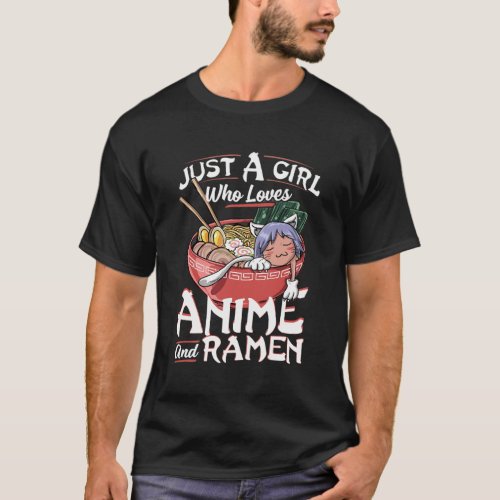 Just A Who Loves Anime And Ramen Japanesega T_Shirt