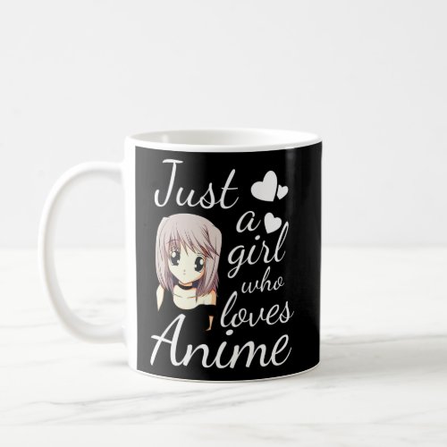 Just A Who Loves Anime Coffee Mug