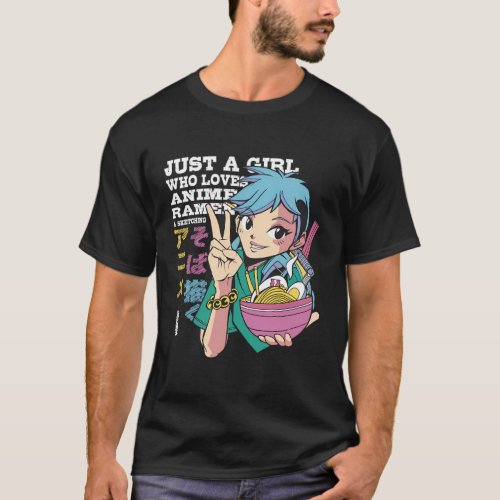 Just A Who Loves Anime Ramen And Sketching Anime T_Shirt