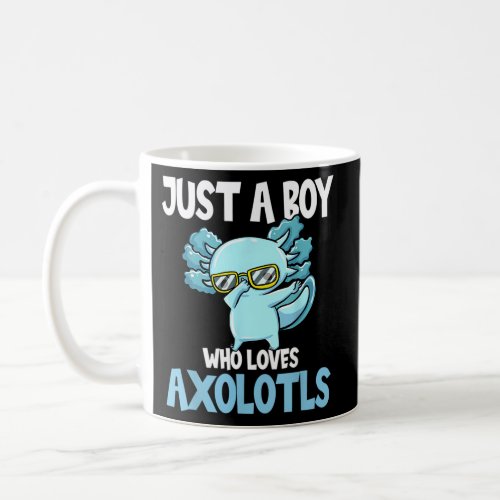 Just A Who Loves Axolotls Coffee Mug
