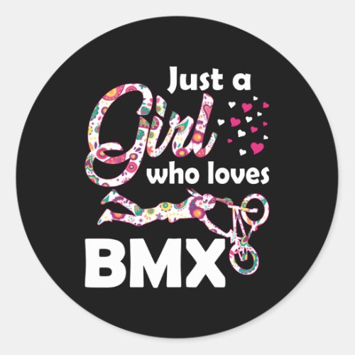 Just A Who Loves Bmx Bmx Biking Biker Classic Round Sticker