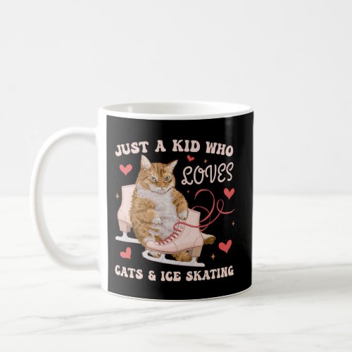 Just A Who Loves Cats And Ice Skating Ice Skating Coffee Mug
