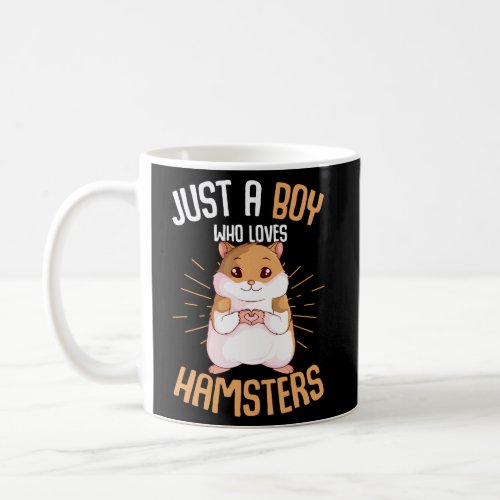 Just A Who Loves Hamsters Hammy Hamster Coffee Mug