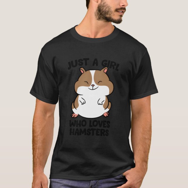 Just A Who Loves Hamsters T-Shirt (Front)