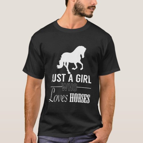 Just A Who Loves Horse Riding For T_Shirt