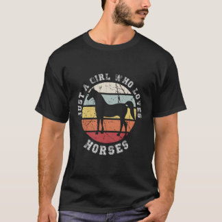 Just A Who Loves Horses Horse T-Shirt