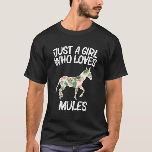 Just A Who Loves Mules For Donkey Horse T_Shirt