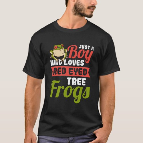 Just A Who Loves Red Eyed Tree Frog T_Shirt