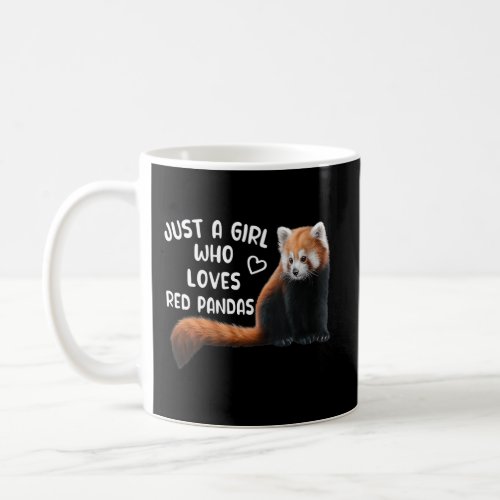 Just A Who Loves Red Pandas Red Panda Coffee Mug