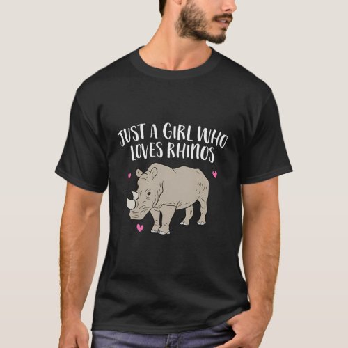 Just A Who Loves Rhinos Rhinoceros T_Shirt