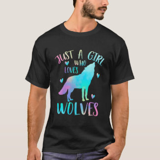 Just A Who Loves Wolves Watercolor Wolf T-Shirt