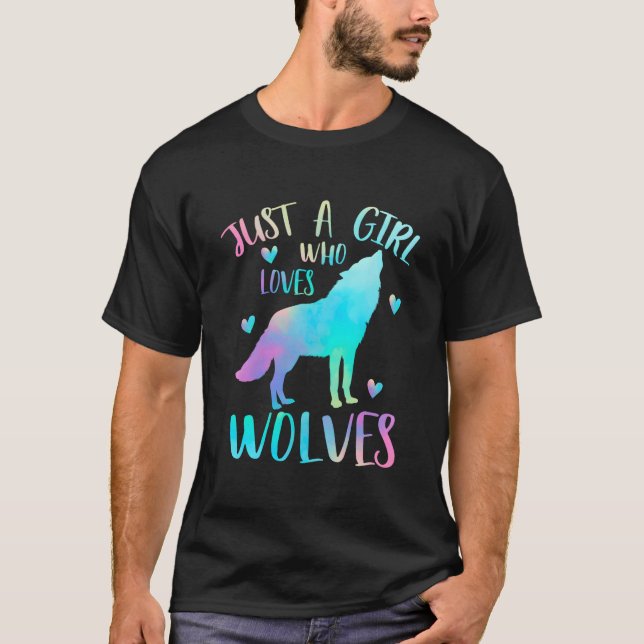 Just A Who Loves Wolves Watercolor Wolf T-Shirt (Front)
