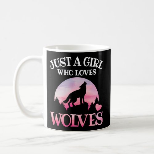 Just A Who Loves Wolves Wildlife Animal Wilderness Coffee Mug