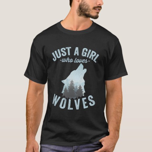 Just A Who Loves Wolves Wolf And T_Shirt
