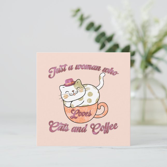Just a Woman Who Loves Cats and Coffee (Standing Front)