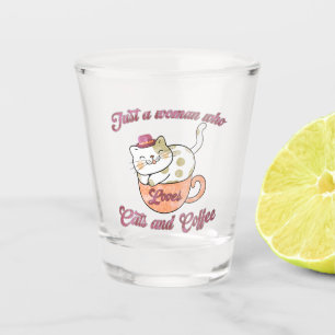 Just a Woman Who Loves Cats and Coffee Shot Glass