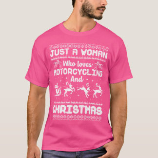 Just A Woman Who Loves Motorcycling And Christmas T-Shirt
