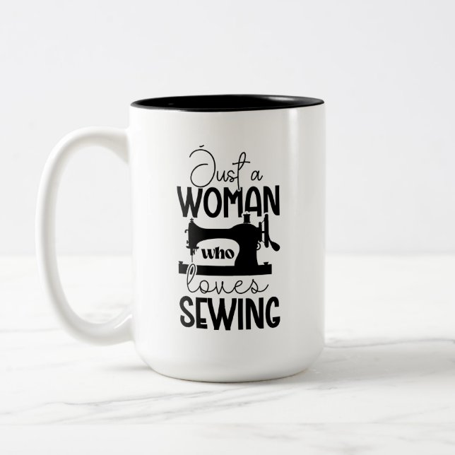 Just a woman who loves sewing Two-Tone coffee mug (Left)