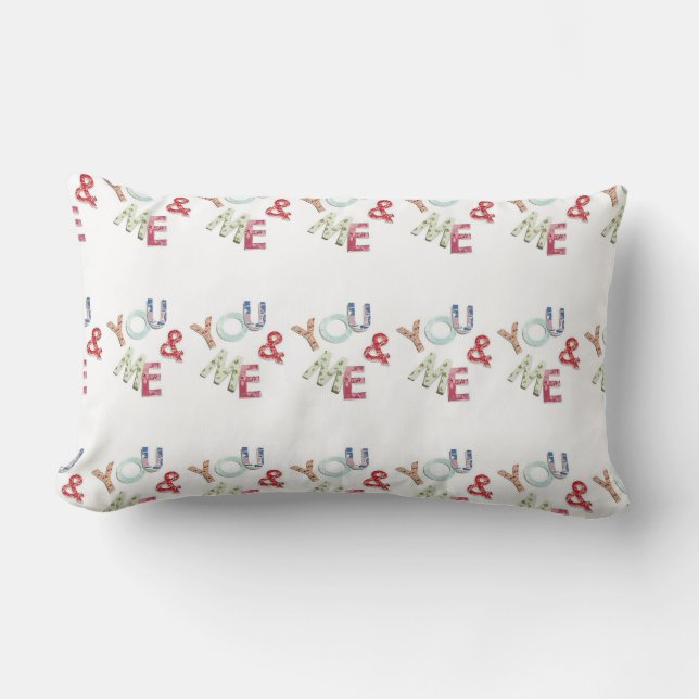JUST A "YOU AND ME" PILLOW FOR "YOU" (PROPOSE) (Front)