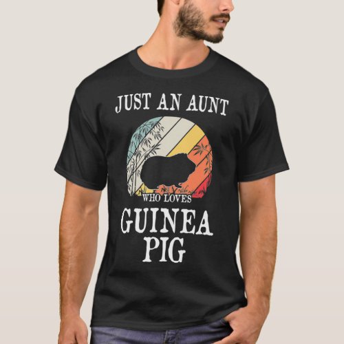 Just An Aunt Who Loves Guinea Pig Premium _1  T_Shirt