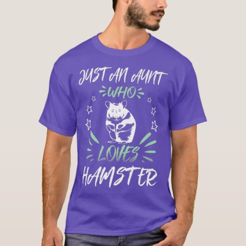 Just An Aunt Who Loves Hamster Premium T_Shirt