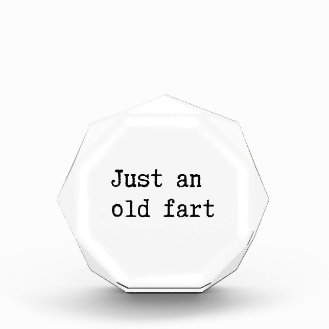 Just An Old Fart Award (Front)