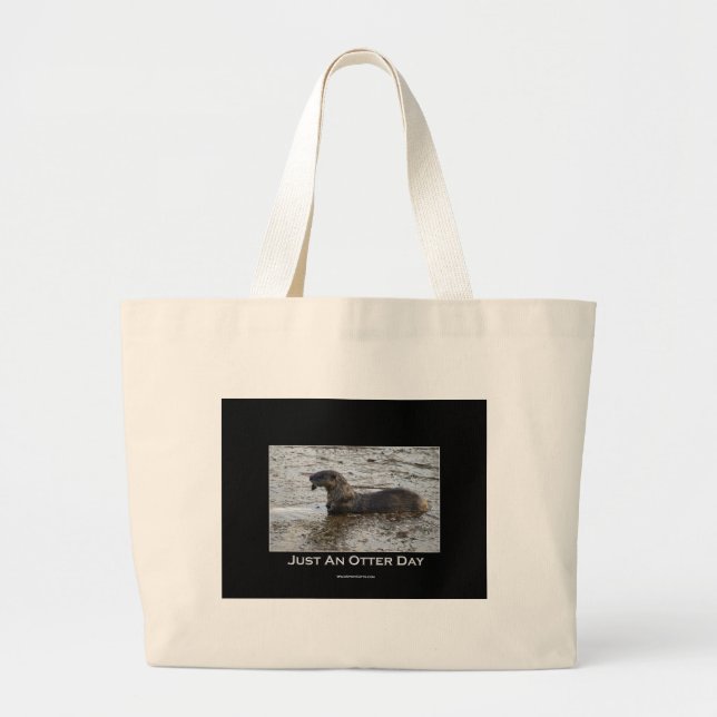 Just an Otter Day Gifts Large Tote Bag (Front)