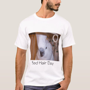 Just another bad hair day! T-Shirt