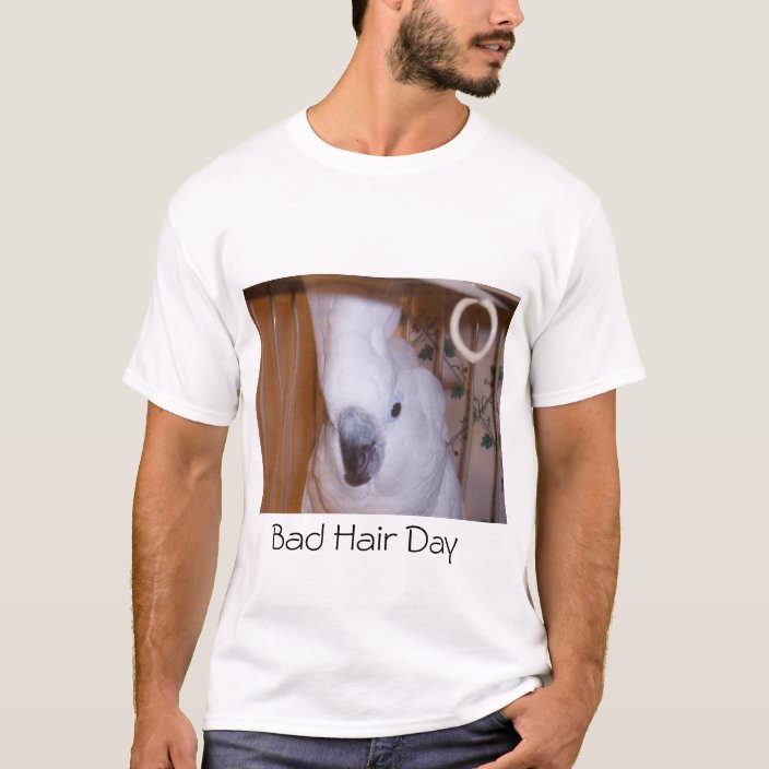 bad hair day t shirt