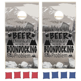 Just Another Beer Drinker w/ A Boondocking Problem Cornhole Set