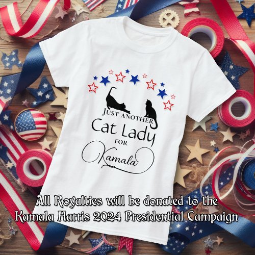 Just Another Cat Lady for Kamala Fun Political T_Shirt