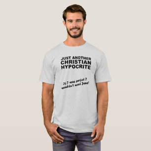 Just Another Christian Hypocrite Shirt Humor