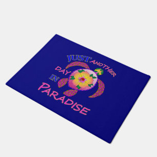 Just Another Day In Paradise Doormat