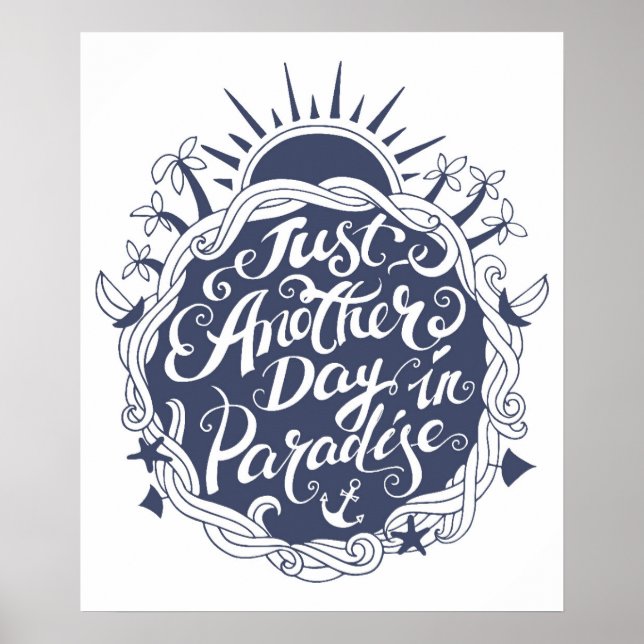 Just Another Day In Paradise Poster (Front)