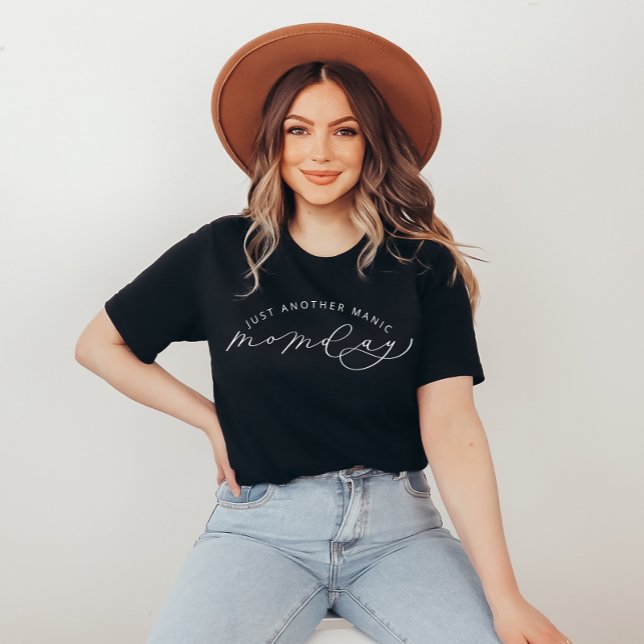 Just Another Manic MOMday Funny T-Shirt (Creator Uploaded)