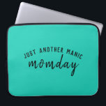 Just Another Manic Momday | Super Mom Trendy Green Laptop Sleeve<br><div class="desc">Simply,  stylish "Just another manic momday" custom design in modern typography with a fun take on the song Manic Monday for busy moms on a trendy green background! The perfect unique and trendy gift for a new mom,  mother's day,  mom's birthday or just because!</div>