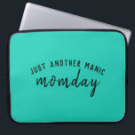 Just Another Manic Momday | Super Mom Trendy Green Laptop Sleeve<br><div class="desc">Simply,  stylish "Just another manic momday" custom design in modern typography with a fun take on the song Manic Monday for busy moms on a trendy green background! The perfect unique and trendy gift for a new mom,  mother's day,  mom's birthday or just because!</div>