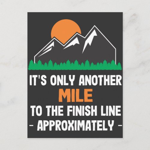 Just another Mile Funny Hiking adventure camping Postcard