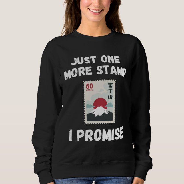 Just another stamp saying collector collection sweatshirt (Front)