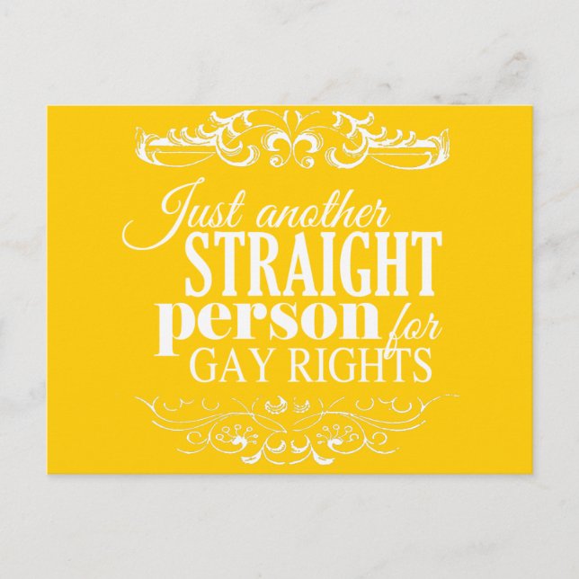 JUST ANOTHER STRAIGHT PERSON FOR GAY RIGHTS -.png Postcard (Front)